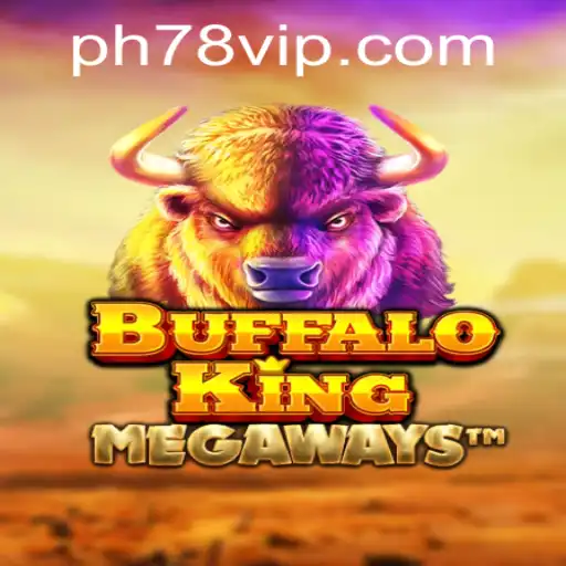 BuffaloKing: Discover the Wild Adventure with PH78
