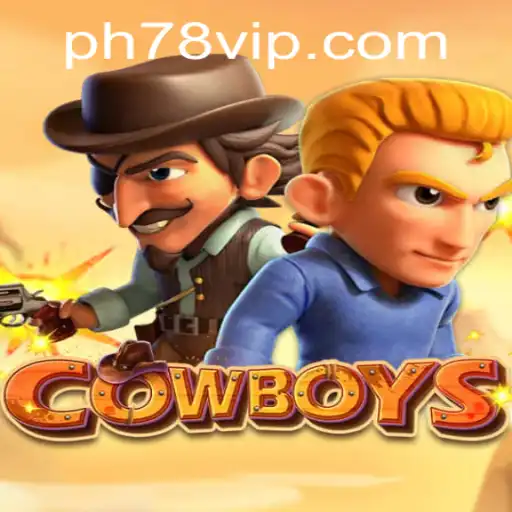 Unraveling the Thrills of 'COWBOYS': PH78 Takes Gaming to a New Frontier