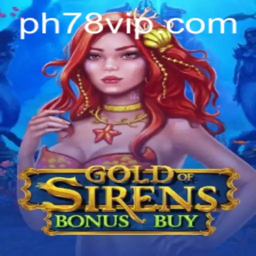 GoldofSirensBonusBuy: Unveiling the Thrilling New Slot Game