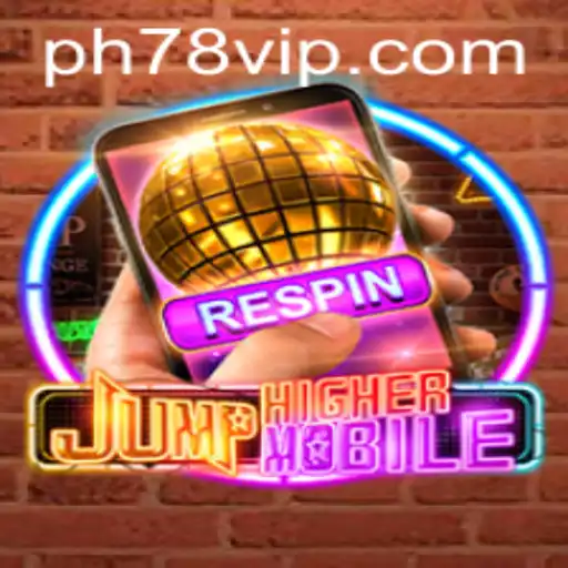 JumpHighermobile: Elevate Your Gaming Experience with PH78